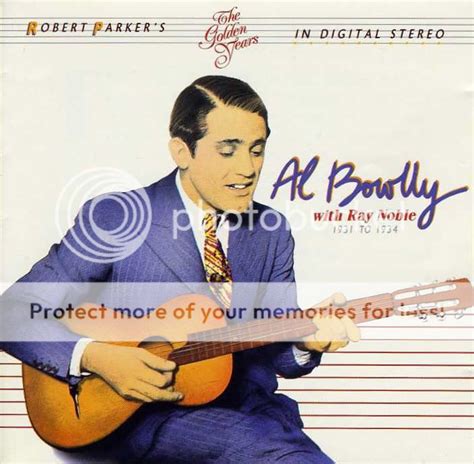 Al Bowlly | Steve Hoffman Music Forums