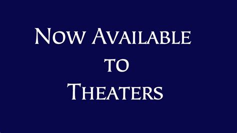 Now Available to Theaters (HD Version) - YouTube