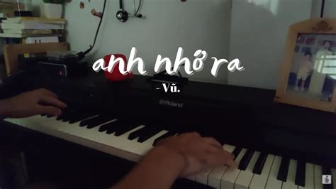 Anh nhớ ra (Vũ.) - Piano cover Acordes - Chordify