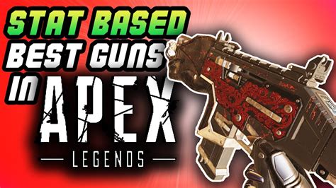 BEST Guns in Apex Legends Season 10 | TTK Chart and Stats - YouTube