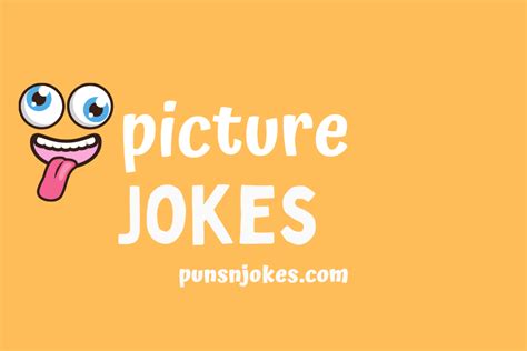 Picture Jokes: Hilarious Images That Will Make You Laugh – Puns N Jokes