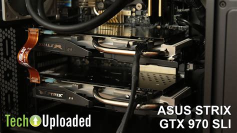 ASUS Strix GTX 970 SLI overview and benchmarks - YouTube