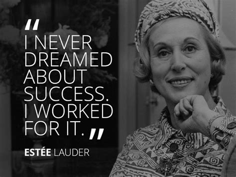 Estee Lauder #quote | Estee, Estee lauder, Quotes