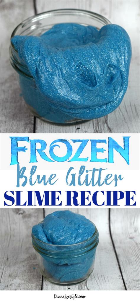 FROZEN Glitter Slime Recipe Disney Divine Lifestyle | Glitter slime recipe, Slime recipe ...