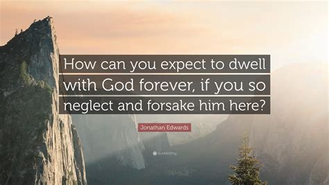 Jonathan Edwards Quotes (100 wallpapers) - Quotefancy