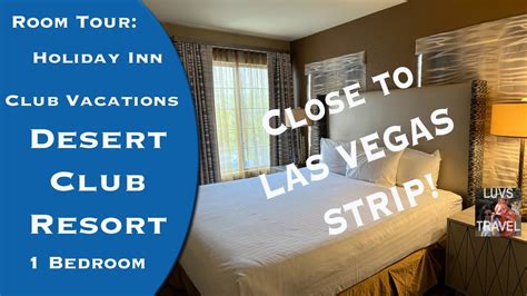 Our Las Vegas Room Tour at Holiday Inn Club Vacations at Desert Club ...