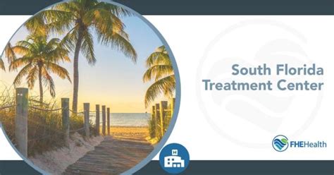 South Florida Treatment Center | FHE Health