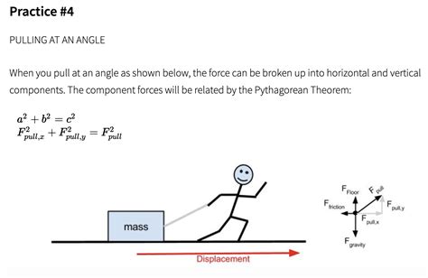 Solved Practice #4 PULLING AT AN ANGLE When you pull at an | Chegg.com