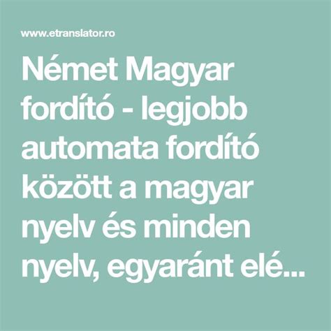 Német Magyar fordító - legjobb automata fordító között a magyar nyelv ...