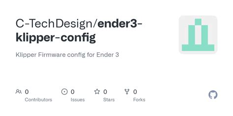 GitHub - C-TechDesign/ender3-klipper-config: Klipper Firmware config for Ender 3