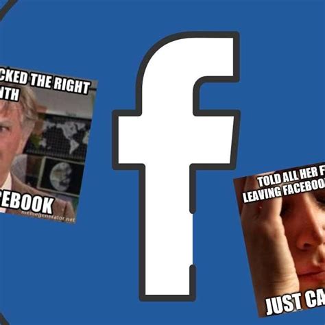 Quitting Facebook Memes 15 Fun Memes About Leaving Facebook