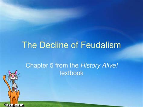 PPT - The Decline of Feudalism PowerPoint Presentation, free download ...