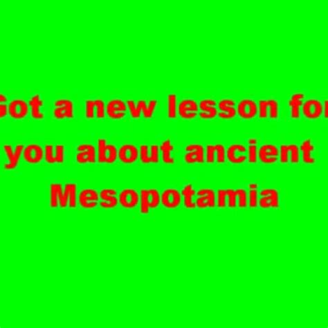 Ancient Mesopotamia Song By Mr. Nicky