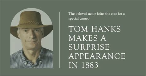 Why did Tom Hanks cameo in 1883?