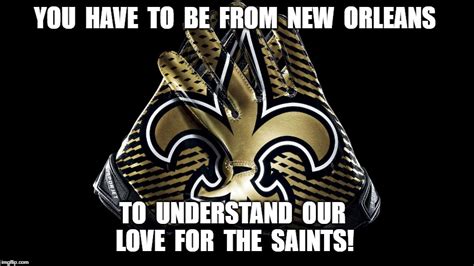 new orleans saints Memes & GIFs - Imgflip