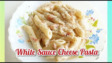 White Sauce Chicken Cheese Pasta | Béchamel Sauce Pasta | recipe by ...