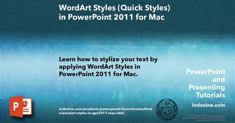 WordArt Styles (Quick Styles) in PowerPoint 2011 for Mac