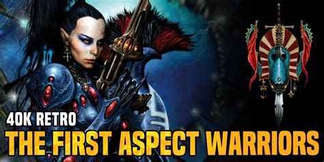 Warhammer 40K Retro: The First Eldar Aspect Warriors - Knowledge and ...