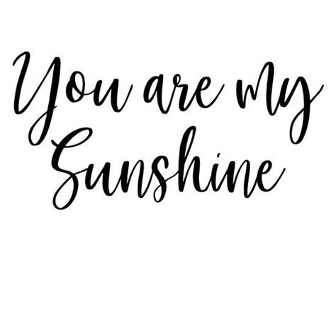 Black Script You are my Sunshine by Skylyr VanDerveer | Redbubble | You are my sunshine ...