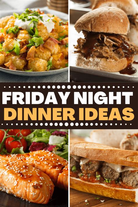 25 Easy Friday Night Dinner Ideas - Insanely Good