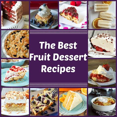 Irresistible Fruit Desserts: 217 Fruit Dessert Recipes | TheBestDessertRecipes.com