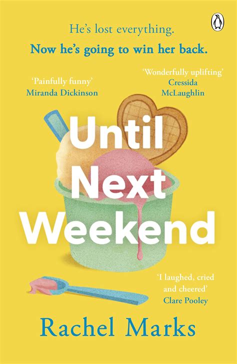 Until Next Weekend by Rachel Marks - Penguin Books Australia