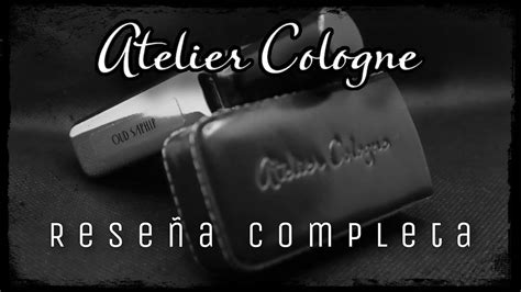 Oud Saphir by Atelier Cologne - Reseña En Español - YouTube