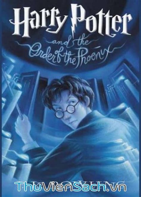 Đọc sách Harry Potter Và Hội Phượng Hoàng online, Thư Viện Sách Điện Tử