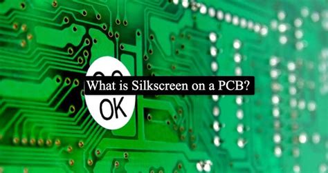 What is Silkscreen on a PCB? - Absolute Electronics Services