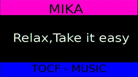 MIKA - Relax,Take It Easy (Lyrics) - YouTube