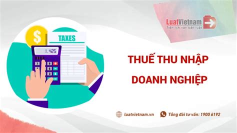 Top 18 thuế thu nhập doanh nghiệp mới nhất năm 2022 - EU-Vietnam ...