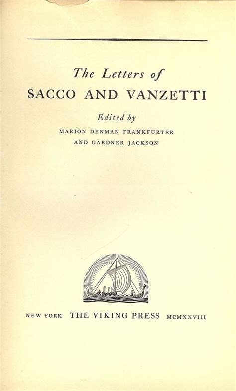 THE LETTERS OF SACCO AND VANZETTI | Marion Denman FRANKFURTER