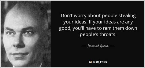 TOP 7 QUOTES BY HOWARD AIKEN | A-Z Quotes