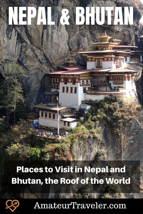 Places to Visit in Nepal and Bhutan, the Roof of the World - Amateur ...