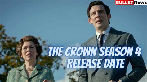 The Crown Season 4: Release Date, Cast, & Trailer - Bullet News