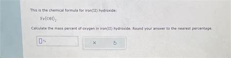 Solved This is the chemical formula for iron(II) hydroxide: | Chegg.com