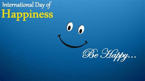 International Day Of Happiness Wallpapers - Wallpaper Cave