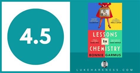 Lessons in Chemistry by Bonnie Garmus book review - Luke’s Blog