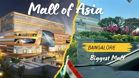 Mall of Asia/ Biggest Mall of Bangalore / 4k Video /Hebbal ...