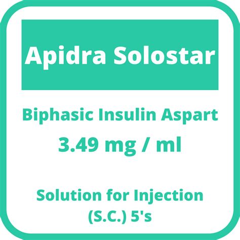 APIDRA SOLOSTAR Insulin Glulisine 3.49mg / mL (100units / mL) Solution for SC Injection 5's ...