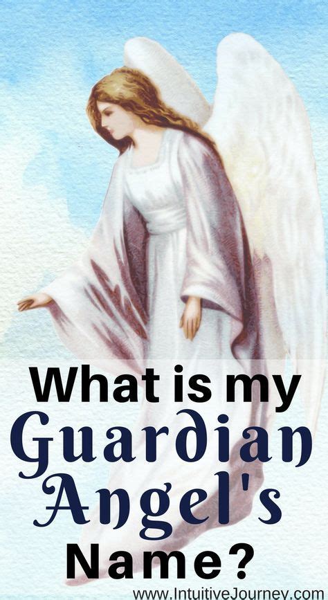 What is my Guardian Angel’s Name? | Guardian angel quotes, Guardian angels prayer, Angel spirit