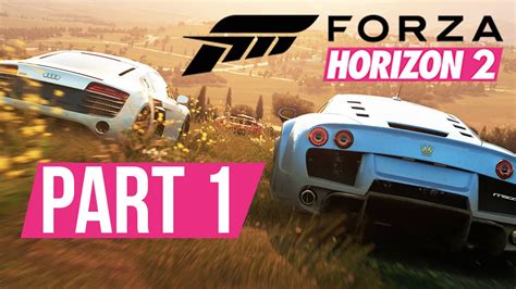 Forza Horizon 2 Gameplay Walkthrough Part 1 - PICKING MY FIRST CAR ...