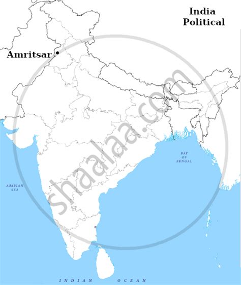 On the given political outline map of India mark and label of the ...