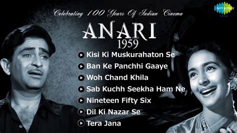 Anari 1959 Raj Kapoor Nutan Best Bollywood Old Songs All Songs YouTube - YouTube