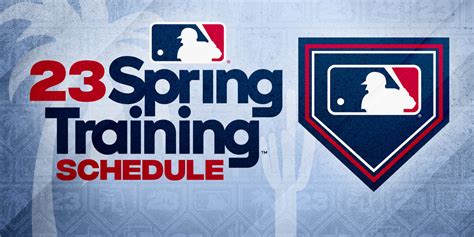 MLB 2023 Spring Training schedule