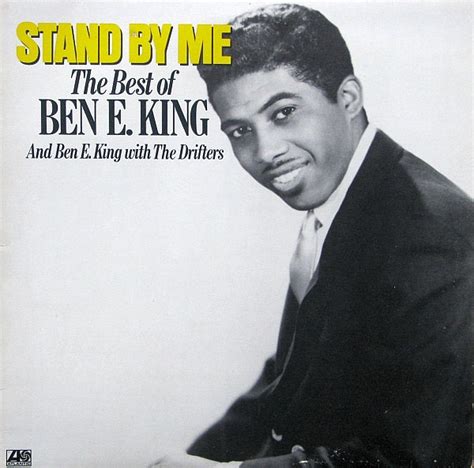 Ben E. King – Stand By Me: The Best Of Ben E. King And Ben E. King With ...