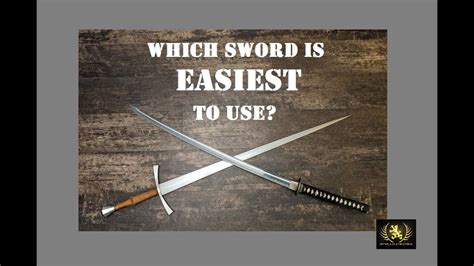 Which Sword Is Easiest To Use? Katana vs Longsword - YouTube