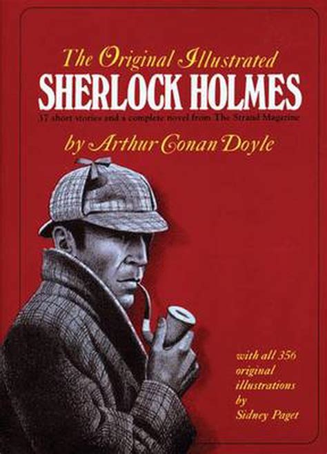 The Original Illustrated Sherlock Holmes: 37 Short Stories Plus a ...