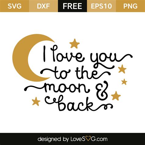 I Love You To The Moon And Back - Lovesvg.com