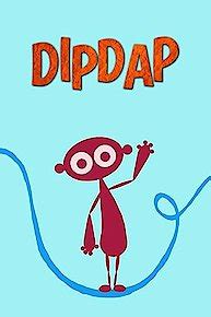 Dipdap Online - Full Episodes of Season 1 | Yidio